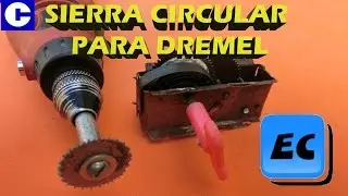 Como hacer una sierra circular para Dremel casera