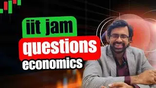 IIT JAM Economics 2026| Important Questions with Detailed Solutions