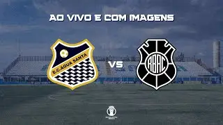 ÁGUA SANTA X RIO BRANCO-ES - 5ª RODADA - 1ª FASE - BRASILEIRÃO SÉRIE D 2025