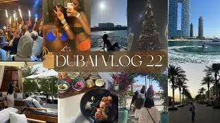 DUBAI VLOG 2022 | GIRLS TRIP !!!