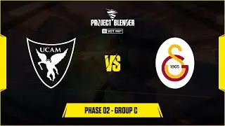 Project Blender - Phase 02 - Day 1 - UCAM Esports Club vs Galatasaray Esports