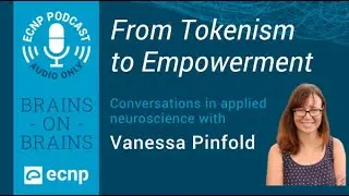 From tokenism to empowerment: lived experience experts in research | BRAINS ON BRAINS Podcast