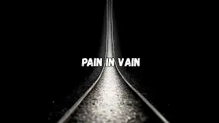 Pain In Vain - Slowed And Reverb - prodMHV