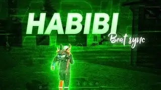 HABIBI FREEFIRE  BEAT SYNC 🔥🔥@X__RAVAN