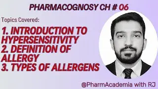 Pharmacognosy Chapter 06 Part 01| Hypersensitivity | Allergy| Types of Allergens|