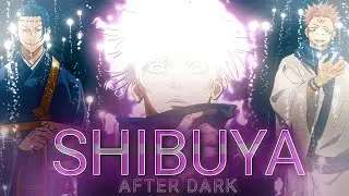 Jujutsu Kaisen Shibuya Arc「Edit/AMV」📱| After Dark - Alight Motion