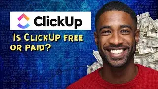 Is ClickUp free or paid