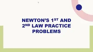 Newton&rsquo;s 1st Law, 2nd Law, and FBDs | Practice Problems | Lesson 2, Unit 2: Forces | AP Physics 1