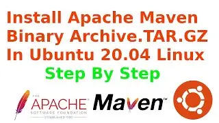 How to Install Apache Maven 3.8.1 tar.gz binary archive in Ubuntu 20.04 LTS Linux Step by Step 2021