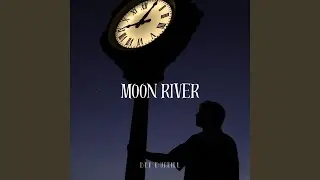 Moon River