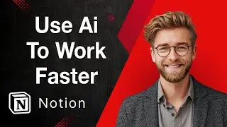 How To Use Notion Ai To Work Faster [2025 Guide]