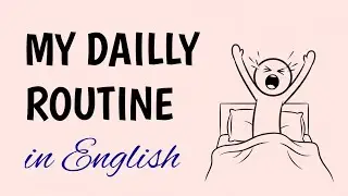 Talk About Daily Routine in English | English Podcast For Listening Practice 