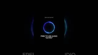 OUTRO SOUND EFFECT | FREE TO USE