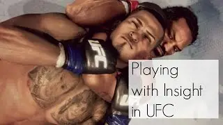 Playing with Insight - EA Sports UFC (2015)