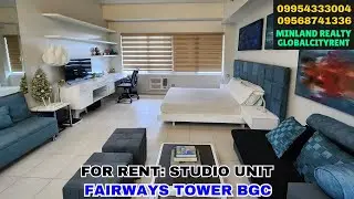 FOR RENT: STUDIO UNIT FAIRWAYS TOWER BGC