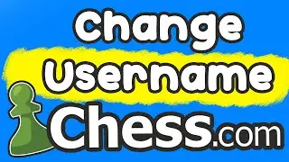 How To Change Username On Chess.com 2023 | Chess.com Account Username Change Guide | Chess.com App