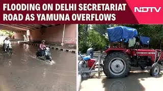 Delhi Floods | Delhi Secretariat Road Flooded: Tractors Deployed to Drain Yamuna Overflow