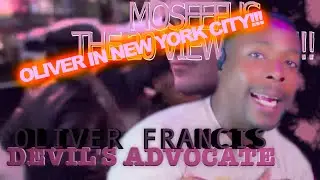 OLIVER in NEW YORK CITY!!! 😈 OLIVER FRANCIS - DEVIL'S ADVOCATE #reaction #moseefus #the20viewking