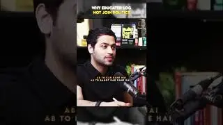Why Educated People Don&rsquo;t join Politics?? #politics #studyiq #upscmotvation #iasinterview #ytshorts