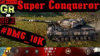 World of Tanks Super Conqueror WoT Replay - 7 Kills 10K DMG(Patch 1.4.0)