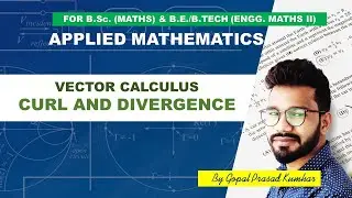 Master Curl & Divergence | Step-by-Step Vector Calculus Tutorial | Engineering maths | M2