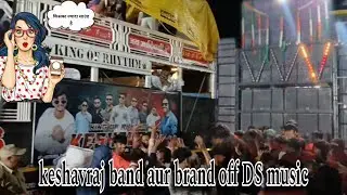 Keshavraj band aur brand off DS music || #video #keshavrajband #dsmusic #vs #djvsdj #band