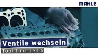 Ventile richtig wechseln | MAHLE MPULSE Tool Time 6