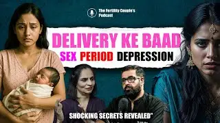 Postpartum Care Explained: Diet, Periods, Sex After Delivery & Common Problems | Complete Guide