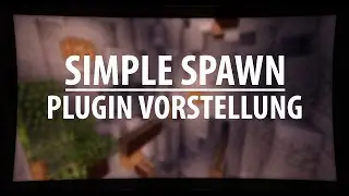 Simple &times; Spawn | Minecraft Plugin - Vorstellung | German [Bukkit/Spigot]