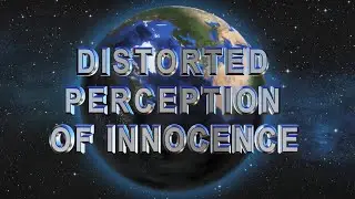 Distorted Perception of Innocence Soundtrack by Mr Smith