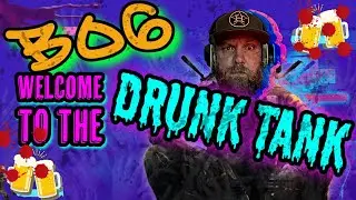 🔴 Welcome to the Drunk Tank | Best 40+ Gamer | Dog Rescue | 2 Drink min