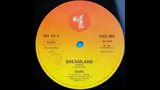 Mark - Dreamland (Vocal) Discomagic records 1984