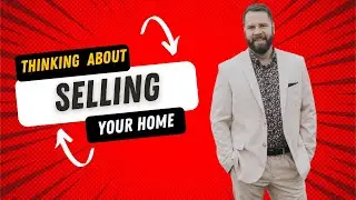 Thinking about selling your home?