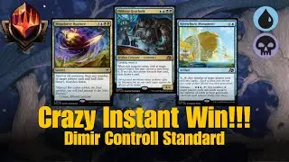 This INSTANT KILL Carries Controll !!!│Dimir Controll Mtg Arena Standard