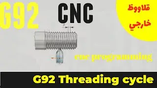 G92 Thread cycle/G92 Gewindezyklus/قلاووظ خارجي