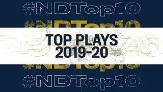 2019-20 Top Plays | #NDTop10