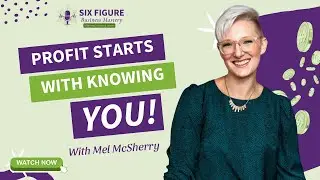 How to be Profitable Mentally, Emotionally, and Financially - Every Day! // Mel McSherry