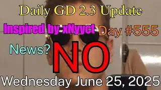 Day 555: Daily Geometry Dash 2.3 News Update