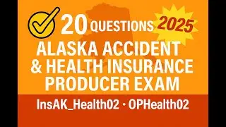 Alaska Accident & Health Insurance Producer Practice Exam (InsAK_Health02) - 20 Questions Free