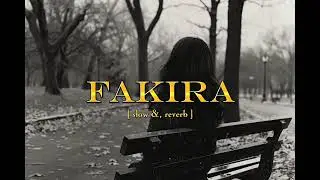Fakira song [ Slow_reverb ] lo-fi music 🎧☺️SK@.MUSIC_55 music 🎵🎶