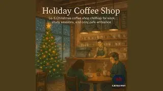 Twinkle Lights Above the Booths (Dreamy chillhop with Christmas sparkle for relaxed evening...