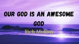 Rich Mullins - Awesome God (Loop)