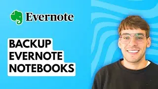 How to Backup Evernote Notebooks [2026 Full Guide]
