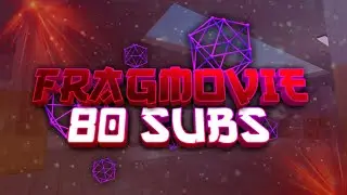 FRAGMOVIE 80 SUBS❤ | Block Strike