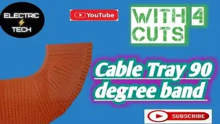 Cable Tray 90 dagree band with 4 cuts |Electric Tech .
