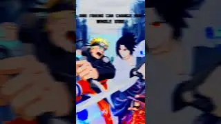 one friend can change your whole vibe.#narutosasuke #friendsforever #shortvideoquotes#vnvideoeditor