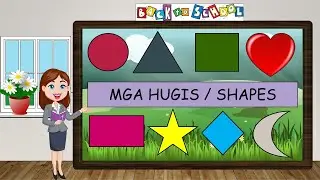 Learning Different Kinds of Shapes in Filipino with English Translation|| Kids Videos