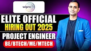 Wipro Elite Biggest Hiring 2025 Out | BE/Btech/ME/Mtech | Project Engineer