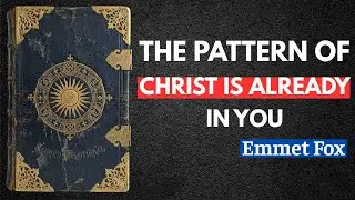 RISE IN THE HIGHER MIND – Aligning Self-Image With the Eternal Pattern – Emmet Fox