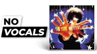 Close To Me - The Cure | Instrumental (Karaoke/No Vocals)